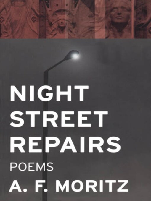 Title details for Night Street Repairs by A.F. Moritz - Available